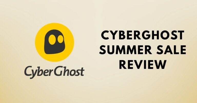 CyberGhost Summer Sale Review