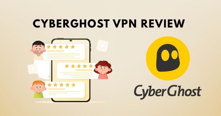 CyberGhost VPN Review